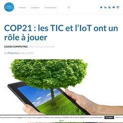 COP21 : les TIC et l’IoT ont un rôle à jouer