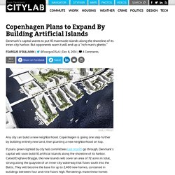 Copenhagen Plans to Expand By Building Artificial Islands