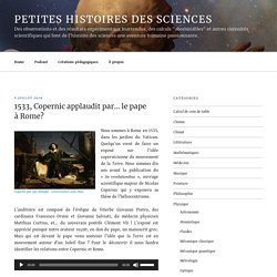 1533, Copernic applaudit par… le pape à Rome? – Petites histoires des sciences