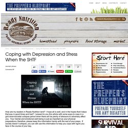 Coping with Depression and Stress When the SHTF