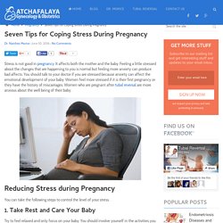 Seven Tips for Coping Stress During Pregnancy