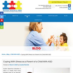 Coping With Stress as a Parent of a Child With ASD