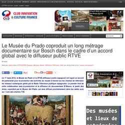 Le Musée du Prado coproduit un long métrage documentaire sur Bosch dans le cadre d’un accord global avec le diffuseur public RTVE