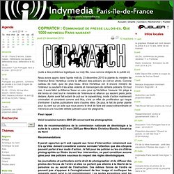 COPWATCH : Communiqué de presse lillois-es. Que 1000 indymédia Paris naissent