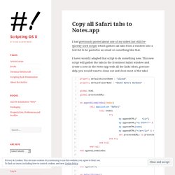 Copy all Safari tabs to Notes.app – Scripting OS X