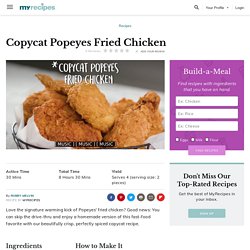 Copycat Popeyes Fried Chicken Recipe