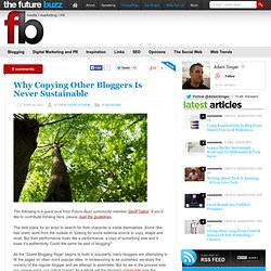 Why Copying Other Bloggers Is Never Sustainable