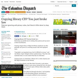 Copying library CD? You just broke law