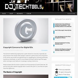   Copyright Concerns For Digital DJs