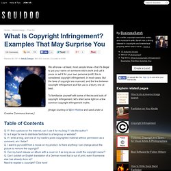 What Is Copyright Infringement? Examples That May Surprise You