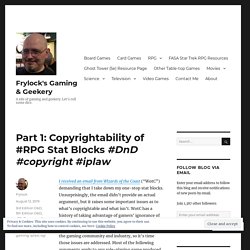 Part 1: Copyrightability of #RPG Stat Blocks #DnD #copyright #iplaw – Frylock's Gaming & Geekery
