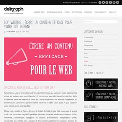 Copywriting : comment rédiger un contenu efficace sur internet - Agence web - Deligraph