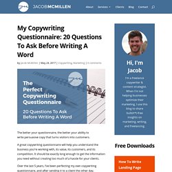 My Copywriting Questionnaire: 20 Questions To Ask Before Writing A Word