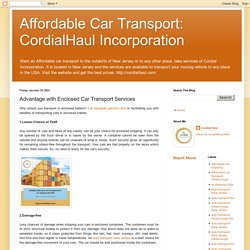 Affordable Car Transport: CordialHaul Incorporation: Advantage with Enclosed Car Transport Services