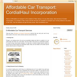 Affordable Car Transport: CordialHaul Incorporation: 5 Affordable Car Transport Services