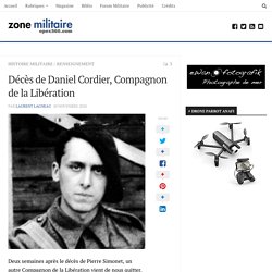 Décès de Daniel Cordier, Compagnon de la Libération...