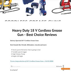 Heavy Duty 18 V Cordless Grease Gun - Best Choice Reviews