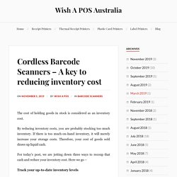 Cordless Barcode Scanners – A key to reducing inventory cost – Wish A POS Australia