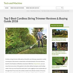 Top 5 Best Cordless String Trimmer Reviews & Buying Guide 2018