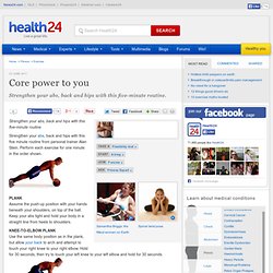 Core power to you: Health24: Exercises: Fitness