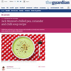 Jack Monroe's chilled pea, coriander and chilli soup recipe