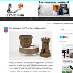 CorkFill : un filament pour imprimantes 3D à base de liège !