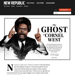 Cornel West's Rise and Fall by Michael Eric Dyson
