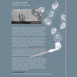 Joseph Cornell: Navigating The Imagination Launch Page