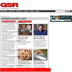Corner Bakery Cafe - QSR magazine