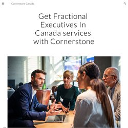 Cornerstone Canada - Get Fractional Executives In Canada services with Cornerstone