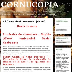 Cornucopia » Site de recherche universitaire consacré au XVIe siècle » CR Chorea : Duel – séance du 2 juin 2012