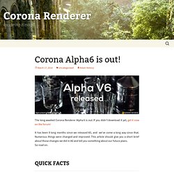 Corona Alpha6 is out!