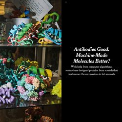 Coronavirus Antibodies Good. Machine-Made Molecules Better?