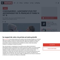 Coronavirus : lancement d'un test antigénique 100 % français et fiable à 97 %