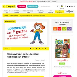 Coronavirus et gestes barrières expliqués aux enfants (Bayard Presse)