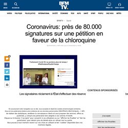 Coronavirus: près de 80.000 signatures sur une pétition en faveur de la chloroquine