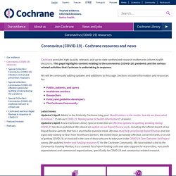 Cochrane COVID 19 resources and news