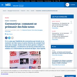 Coronavirus : comment se prémunir des fake news