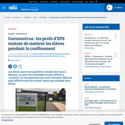 Coronavirus : les profs d’EPS tentent de motiver les élèves pendant le confinement