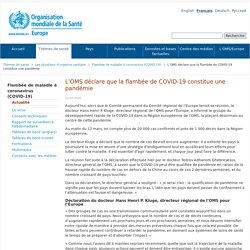 Flambée de maladie à coronavirus (COVID-19) - L’OMS déclare que la flambée de COVID-19 constitue une pandémie