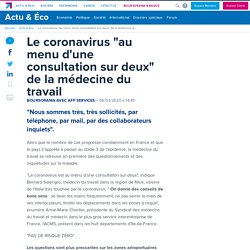Le coronavirus "au menu d'une consultation sur deux" de la médecine du travail