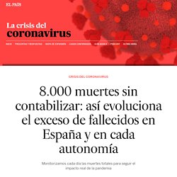 Coronavirus: 8.000 muertes sin contabilizar: así evoluciona el exceso de fallecidos en España y en cada autonomía
