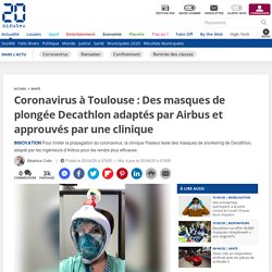 Coronavirus à Toulouse : Des masques de plongée Decathlon adaptés par Airbus et approuvés par une clinique