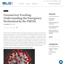 Coronavirus Trucking Understanding the Emergency Declaration by the FMCSA