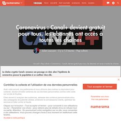 Coronavirus : Canal+ devient gratuit pour tous, les abonnés ont accès à toutes les chaînes