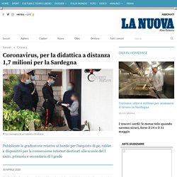Coronavirus, per la didattica a distanza 1,7 milioni per la Sardegna - La Nuova Sardegna Sassari