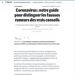 Coronavirus : notre guide pour distinguer les fausses rumeurs des vrais conseils - Le Monde