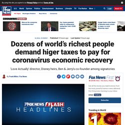 Dozens of world’s richest people demand higer taxes to pay for coronavirus economic recovery