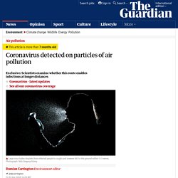 Coronavirus detected on particles of air pollution