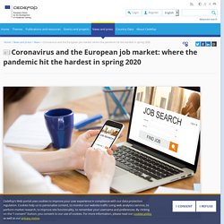Coronavirus and the European job market: where the pandemic hit the hardest in spring 2020